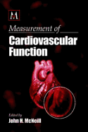 Measurement of Cardiovascular Function: Models, Approaches, and Methods - McNeill, John H