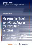 Measurements of Spin-Orbit Angles for Transiting Systems: Toward an Understanding of the Migration History of Exoplanets