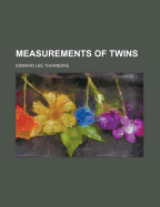 Measurements of Twins