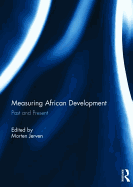 Measuring African Development: Past and Present