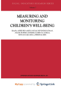 Measuring and Monitoring Children's Well-Being - Ben-Arieh, Asher (Editor), and Kaufman, Natalie Hevener (Editor), and Andrews, Arlene Bowers (Editor)