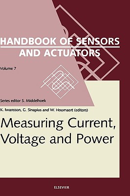 Measuring Current, Voltage and Power: Volume 7 - Iwansson, K, and Sinapius, G, and Hoornaert, W