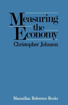 Measuring the economy - Johnson, Christopher