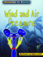 Measuring the Weather Wind & Air Pressure paperback - Rodgers, Alan, and Streluk, Angella