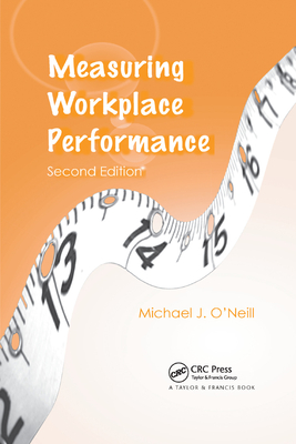 Measuring Workplace Performance - O'Neill, Michael J.