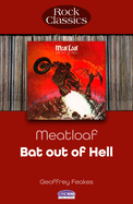 Meatloaf - Bat Out of Hell: Rock Classics