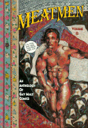 Meatmen: Anthology of Gay Male Comics