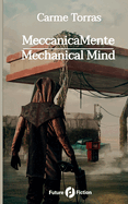 MeccanicaMente: Mechanical Mind