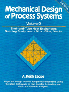 Mechanical Design of Process Systems - Escoe, A Keith