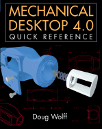 Mechanical Desktop 4.0 Quick Reference