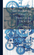 Mechanical Draft. A Practical Treatise