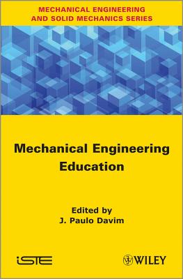 Mechanical Engineering Education - Davim, J. Paulo (Editor)