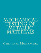 Mechanical Testing of Metallic Materials