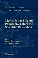 Mechanics and Natural Philosophy Before the Scientific Revolution