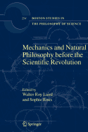 Mechanics and Natural Philosophy Before the Scientific Revolution