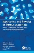 Mechanics and Physics of Porous Materials: Novel Processing Technologies and Emerging Applications