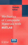 Mechanics of Composite Materials with MATLAB