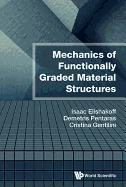 Mechanics of Functionally Graded Material Structures