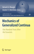 Mechanics of Generalized Continua: One Hundred Years After the Cosserats