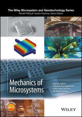 Mechanics of Microsystems - Corigliano, Alberto, and Ardito, Raffaele, and Comi, Claudia