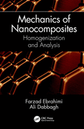 Mechanics of Nanocomposites: Homogenization and Analysis