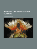 Mechanik Des Menschlichen Korpers