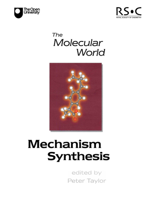 Mechanism and Synthesis - Taylor, P G (Editor)