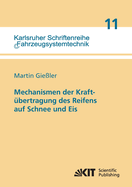 Mechanismen der Kraft?bertragung des Reifens auf Schnee und Eis
