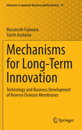 Mechanisms for Long-Term Innovation: Technology and Business Development of Reverse Osmosis Membranes