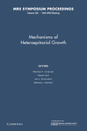 Mechanisms of Heteropitaxial Growth: Volume 263