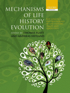 Mechanisms of Life History Evolution: The Genetics and Physiology of Life History Traits and Trade-Offs