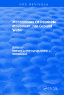 Mechanisms Of Pesticide Movement Into Ground Water