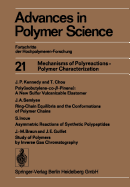 Mechanisms of Polyreactions -- Polymer Characterization