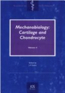 Mechanobiology. Vol. 4: Cartilage and Chondrocyte