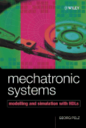 Mechatronic Systems: Modelling and Simulation with Hdls