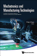 Mechatronics And Manufacturing Technologies - Proceedings Of The International Conference (Mmt 2016)