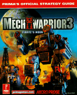 Mechwarrior 3: Pirate's Moon: Prima's Official Strategy Guide
