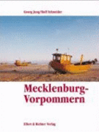 Mecklenburg-Vorpommern. Eine Bildreise