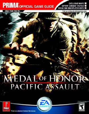Medal of Honor: Pacific Assault: Prima's Official Strategy Guide - Prima Temp Authors, and Miller, Kenneth