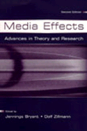 Media Effects: Advances in Theory and Research