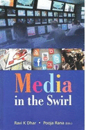 Media in the Swirl