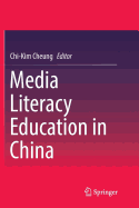 Media Literacy Education in China