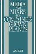 Media Mixes for Container Grown Plants