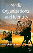 Media, Organizations and Identity