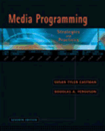 Media Programming: Strategies and Practices