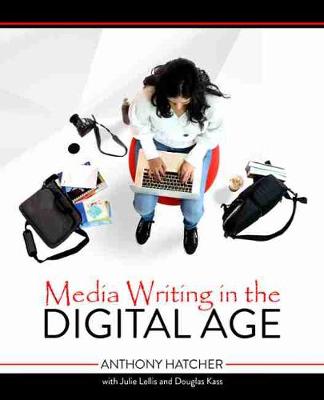 Media Writing in the Digital Age - Hatcher, Anthony