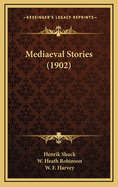 Mediaeval Stories (1902)