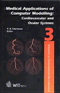 Medical Applications of Computer Modelling: Cardiovascular and Ocular Systems