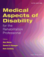 Medical Aspects of Disability for the Rehabilitation Professional