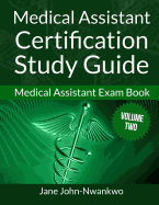 Medical Assistant Certification Study Guide: Medical Assistant Exam Book